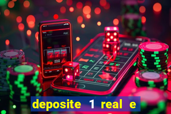 deposite 1 real e ganhe 20